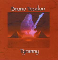 Bruno Teodori : Tyranny